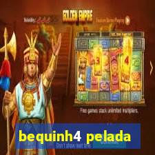 bequinh4 pelada